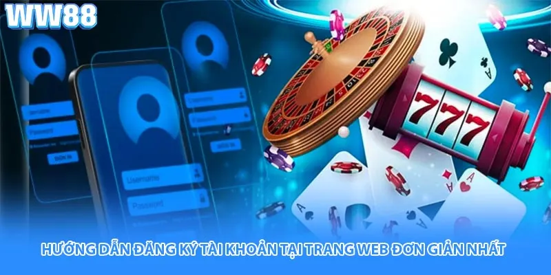 Hướng dẫn đăng ký tài khoản tại trang web đơn giản nhất